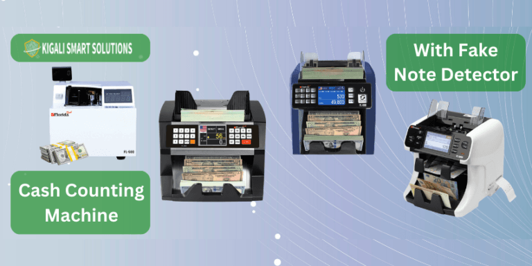 Cash Counting Machine with Fake Note Detector in Kigali: A Comprehensive Guide